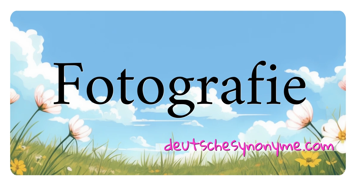 Fotografie Synonyme Kreuzworträtsel bedeuten Erklärung und Verwendung