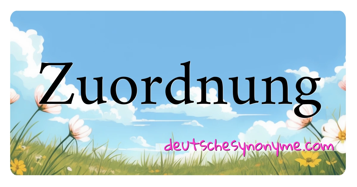 Zuordnung Synonyme Kreuzworträtsel bedeuten Erklärung und Verwendung