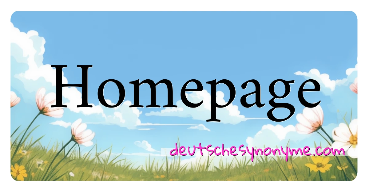 Homepage Synonyme Kreuzworträtsel bedeuten Erklärung und Verwendung