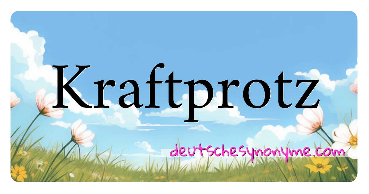 Kraftprotz Synonyme Kreuzworträtsel bedeuten Erklärung und Verwendung