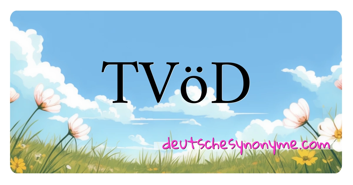 TVöD Synonyme Kreuzworträtsel bedeuten Erklärung und Verwendung