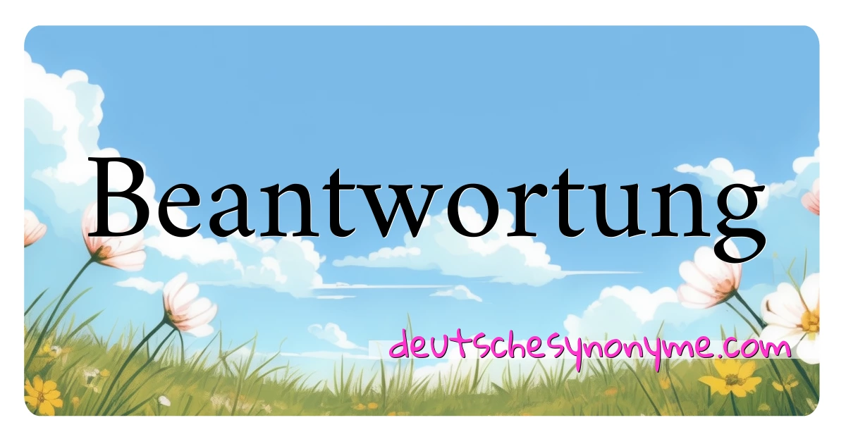 Beantwortung Synonyme Kreuzworträtsel bedeuten Erklärung und Verwendung